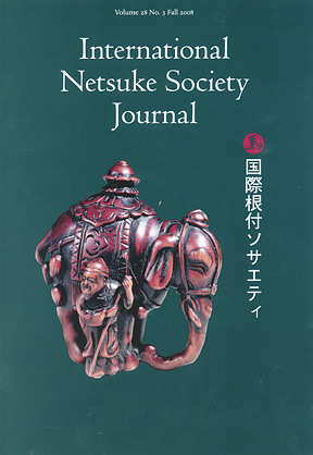 Volume 28 No. 3 Fall 2008 International Netsuke Society Journal