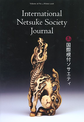 Volume 28 No. 4 Winter 2008 International Netsuke Society Journal